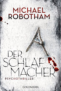 Der Schlafmacher: Psychothriller (Joe O'Loughlin und Vincent Ruiz, Band 10)