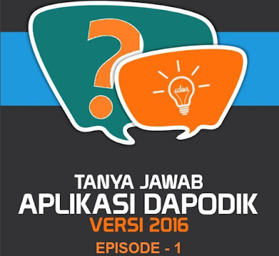 gambar Tanya Jawab Seputar Dapodik Versi 2016