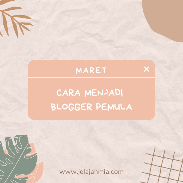 Cara Menjadi Blogger Pemula