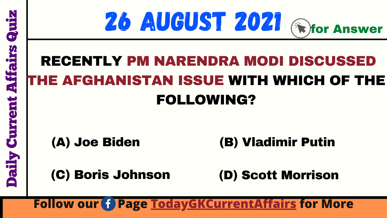 Today GK Current Affairs on 26th August 2021