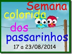 Anne Lieri semana dos passarinhos
