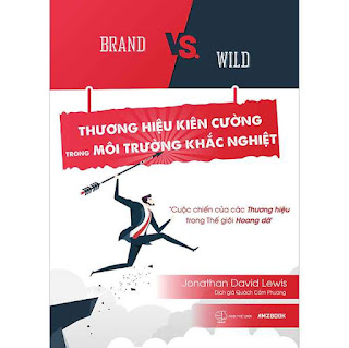 Brand Vs. Wild - Thương Hiệu Kiên Cường Trong Môi Trường Khắc Nghiệt ebook PDF-EPUB-AWZ3-PRC-MOBI