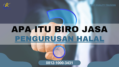 Biro Jasa Pengurusan Halal