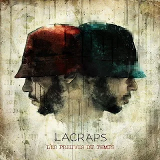 Lacraps – Les Preuves Du Temps (2CD) (2016) [CD] [FLAC] 