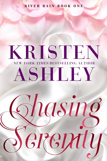 Chasing Serenity by Kristen Ashley