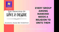 THE PRINCIPLE OF LOVE & DESIRE: Every Group Among Mankind Needs a Religion to Unite Them