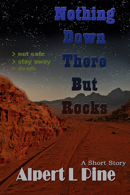 Nothing Down There But Rocks - a short story