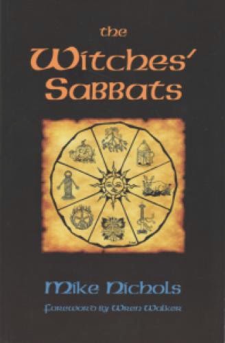 The Witches Sabbats By Mike Nichols