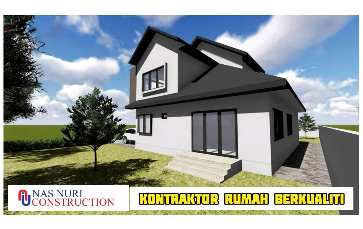 Nas Nuri Construction KONTRAKTOR RUMAH BERKUALITI