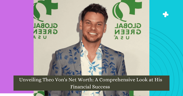Unveiling Theo Von's Net Worth A Comprehensive Look at His Financial Success