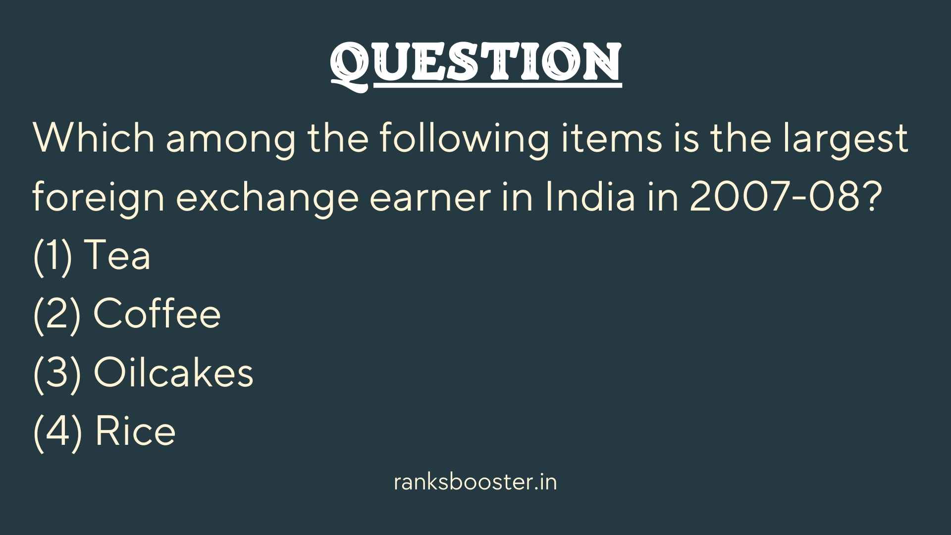 Which among the following items is the largest foreign exchange earner in India in 2007-08?