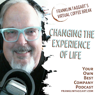 Franklin Taggart YOur Own Best Company Podcast Loveland, Colorado, Soloprenerus, Freeelancers, Artists, Authors, Creative Agency