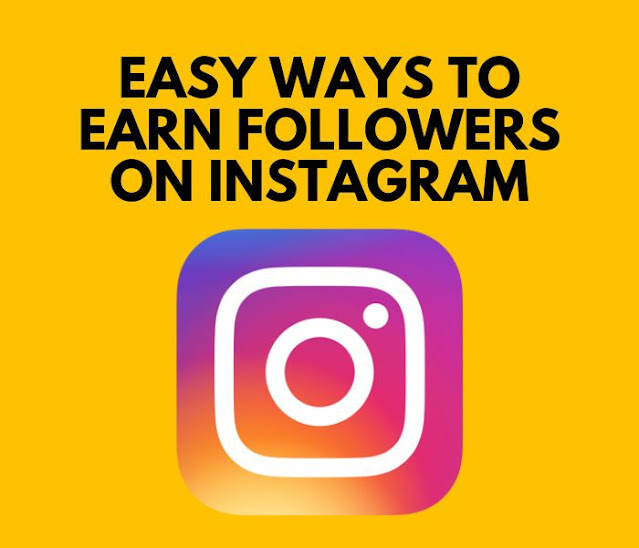 Easy Ways to Earn Followers on Instagram