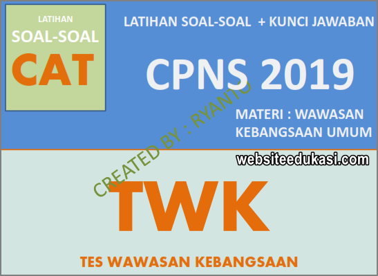 Soal CPNS TWK 2019/2020 beserta Kunci Jawaban ...