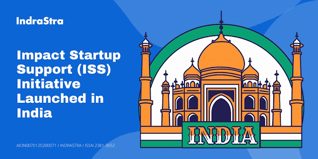 Impact Startup Support (ISS) Initiative Launched in India