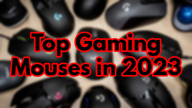 Top 10 Best Gaming Mouses in 2023