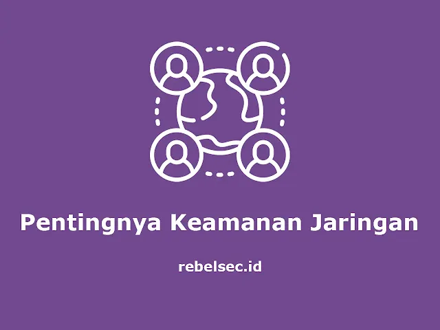 Pentingnya keamanan jaringan