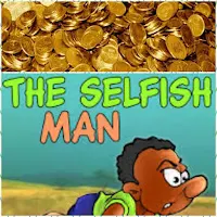 Gold Coins and a Selfish Man