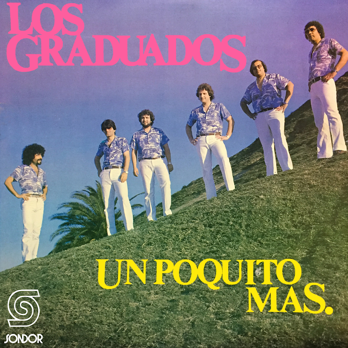 Los Graduados de Uruguay - Un Poquito Más (1984) FLAC