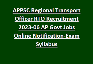 APPSC Regional Transport Officer RTO Recruitment 2023-06 AP Govt Jobs Online Notification-Exam Syllabus