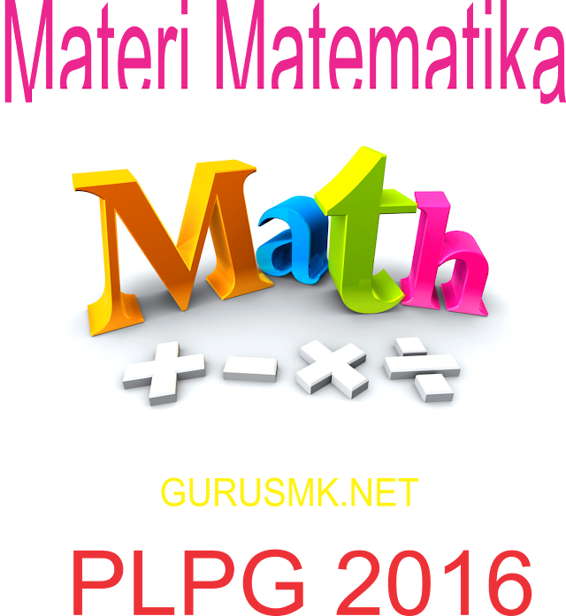 Materi Matematika PLPG 2016