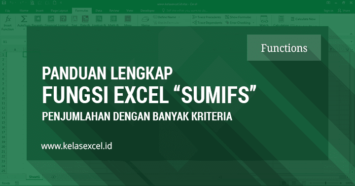 Fungsi SUMIFS Excel, Rumus Penjumlahan Banyak Kriteria Pada Microsoft Excel