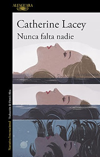 "Nunca falta nadie" - Catherine Lacey