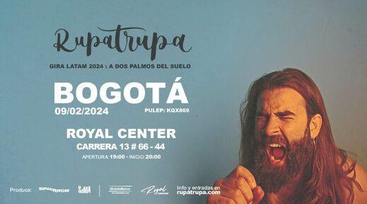 Concierto de RUPATRUPA en Bogotá 2024 | ROYAL CENTER