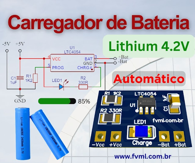 Carregador de Bateria Li-ion Automático com Led Indicador com CI LTC4054 - fvml