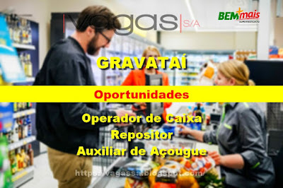 Supermercado abre vagas para Operador de Caixa, Repositor e Aux. Açougue em Gravataí