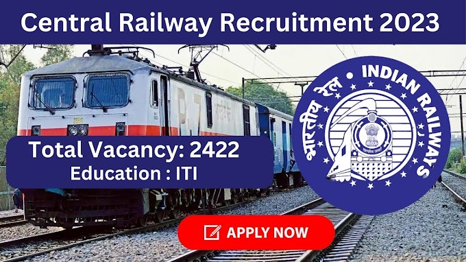 RRC Central Railway Recruitment 2023 ||  For 2422 Apprentice Posts || Apply Online