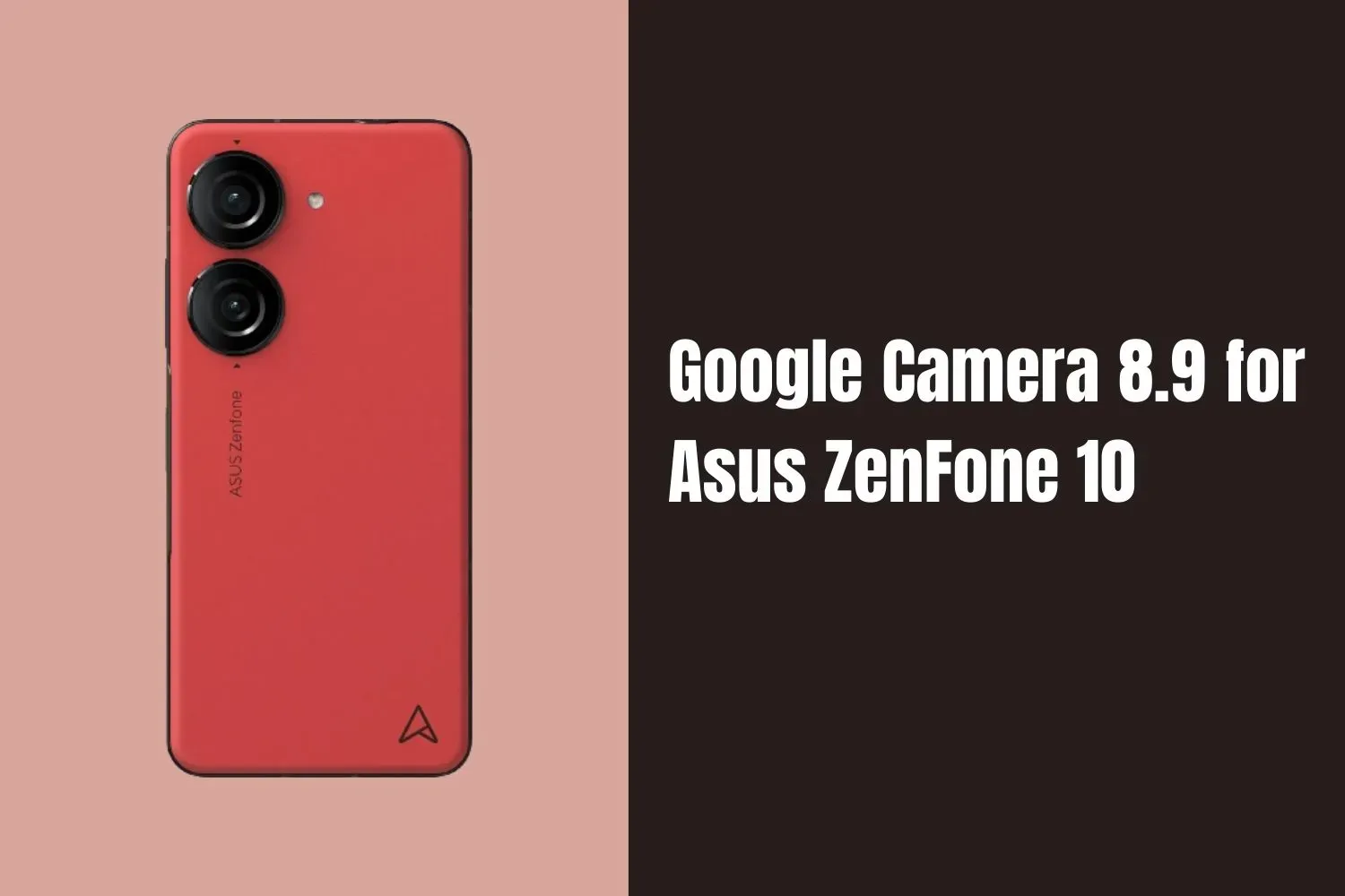 GCam for Asus Zenfone 10