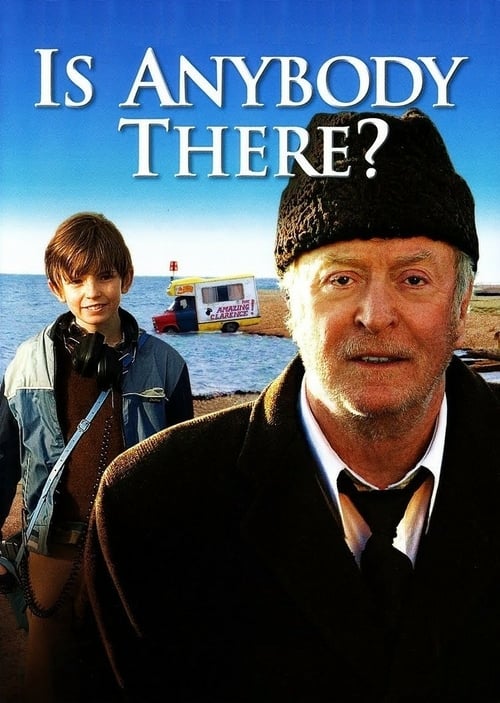 Regarder Is Anybody There? 2009 Film Complet En Francais
