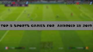 Top 5 sports games for Android in October 2019