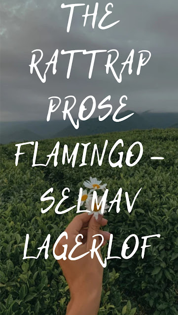 The Rattrap Prose Flamingo - Selmav Lagerlof