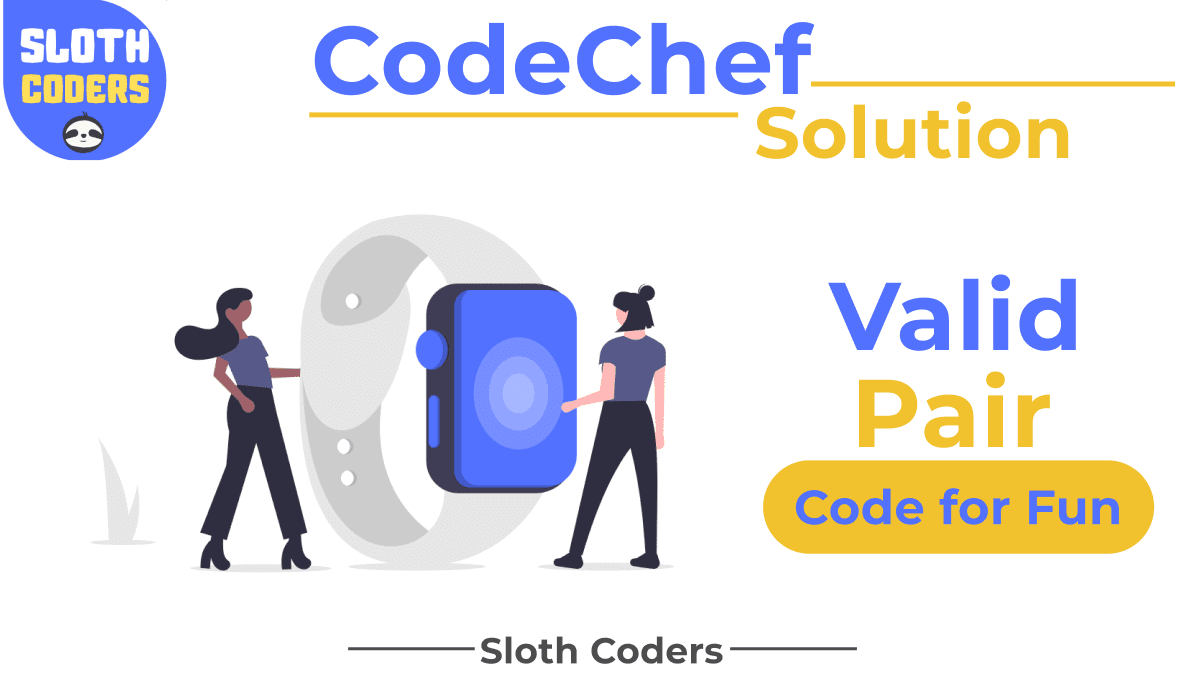 Valid Pair - CodeChef Solution