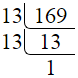 Prime factorization of 169 by division method.