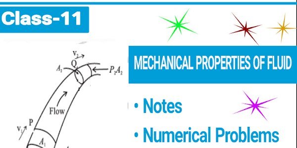 Mechanical properties of fluid:  Class 11 Physics Notes download 