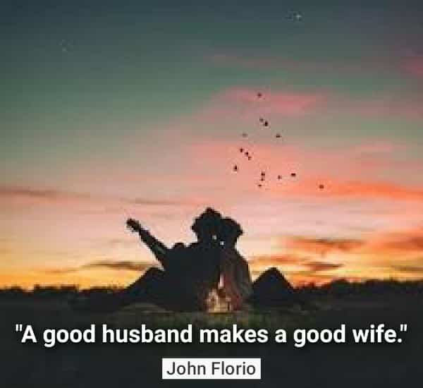 John Florio-quotes-relationship-sayings-about-wife-husband
