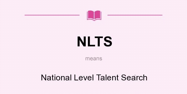 National Level Talent Search Examination ( NLTS )