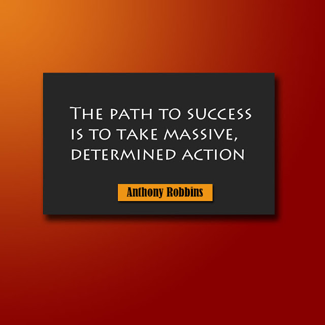 Quotes of Tony Robbins about success from massive determined action