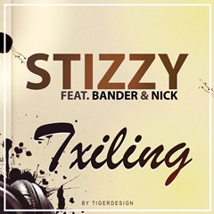 Steezy feat. Bander & Nick - Txiling (2016)