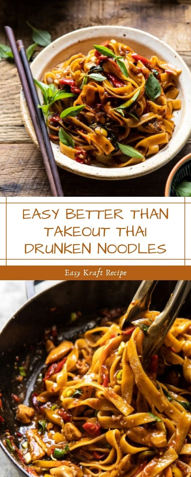 EASY BETTER THAN TAKEOUT THAI DRUNKEN NOODLES