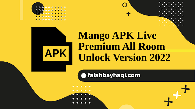 Mango APK Live Premium All Room Unlock Version 2022