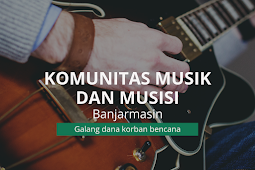 Komunitas Musik dan Musisi Banjarmasin Kompak Galang Dana untuk Korban Bencana