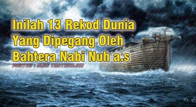 WOW! - Inilah 13 Rekod Dunia Yang Dipegang Oleh Bahtera 