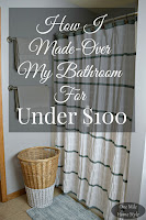 How I Made-Over My Bathroom for Under $100 - One Mile Home Style