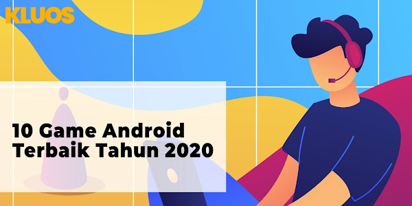 10 Game Android Terbaik Tahun 2020