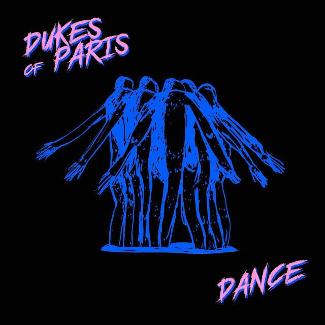 DANCE est le nouvel EP des Dukes Of Paris