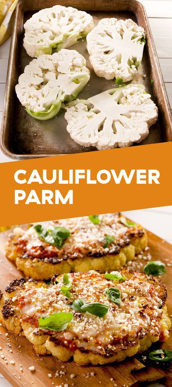 Cauliflower Parmesan - Chicken Parmesan is absolutely incredible, but it can cost you a lot of calories. When you're trying to be healthy, but you're really craving good Italian food, make this vegetarian cauli Parm. You won't be disappointed.